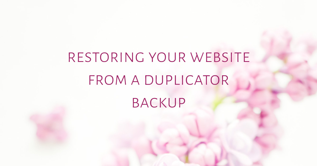 Restoring your website from a Duplicator backup